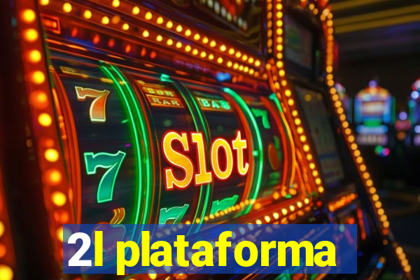 2l plataforma
